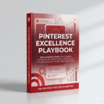 Pinterest Excellence Playbook